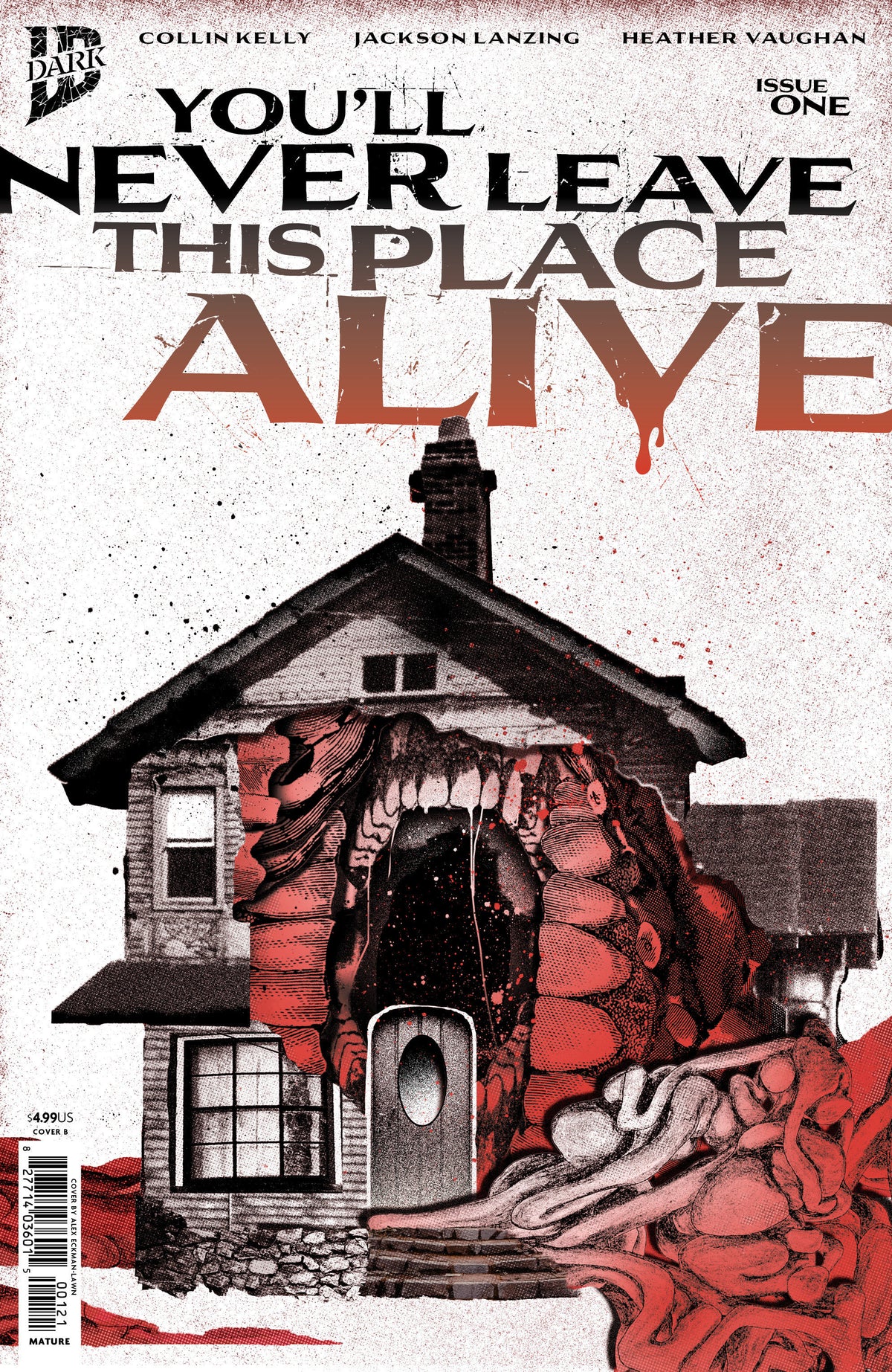 You'll Never Leave This Place Alive #1 Variant B (Eckman Lawn Cover Set) (NM)