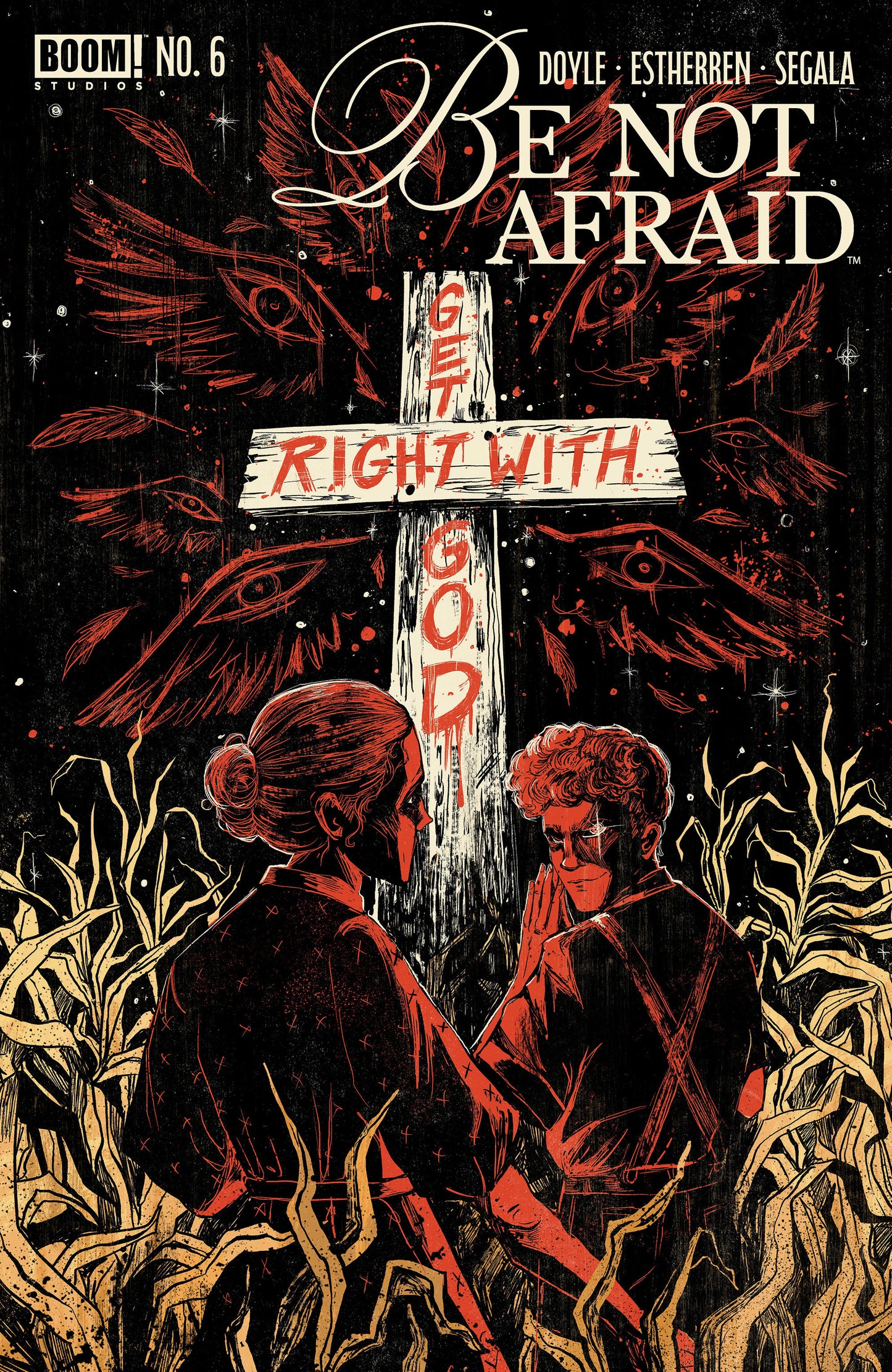 Be Not Afraid #6 B Variant (Dressed, Gallagher) (NM)