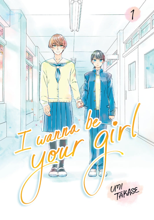 I Wanna Be Your Girl Volume. 1 (NM)