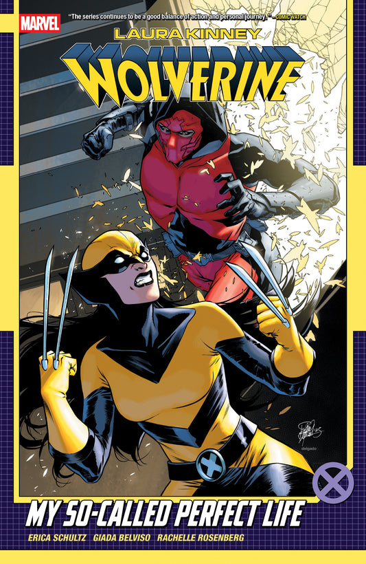 Laura Kinney: Wolverine Volume. 2   My So Called Perfect Life (NM)