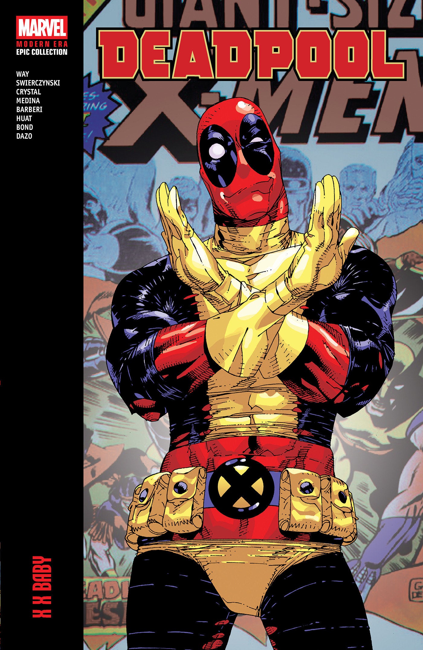 Deadpool Modern Era Epic Collection: X X Baby (NM)