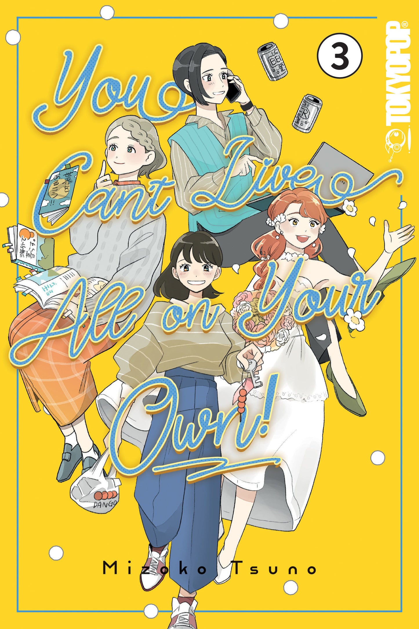 You Can't Live All On Your Own!, Volume 3 (NM)