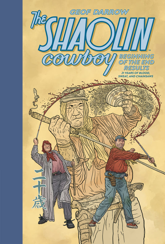 The Shaolin Cowboy: Beginning Of The End Results  21 Years Of Blood, Sweat, And Chainsaws (NM)