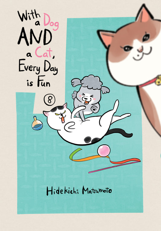 With A Dog And A Cat, Every Day Is Fun 8 (NM)