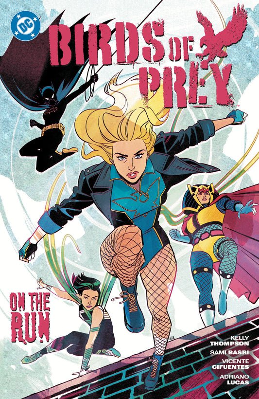 Birds Of Prey Volume. 4: On The Run (NM)