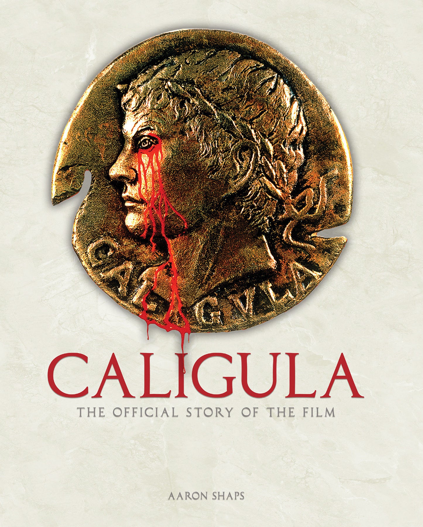 Caligula: The Official Story Of The Film