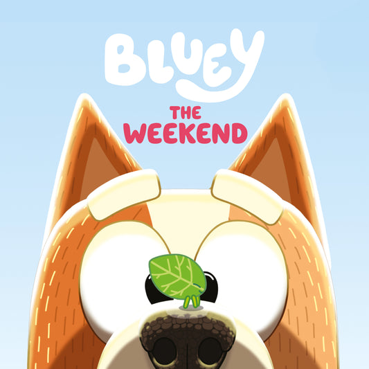 Bluey: The Weekend (NM)