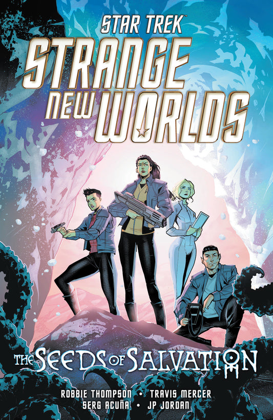 Star Trek: Strange New Worlds  The Seeds Of Salvation (NM)
