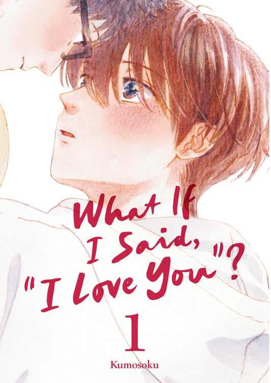 What If I Said, "I Love You"? 1 (NM)