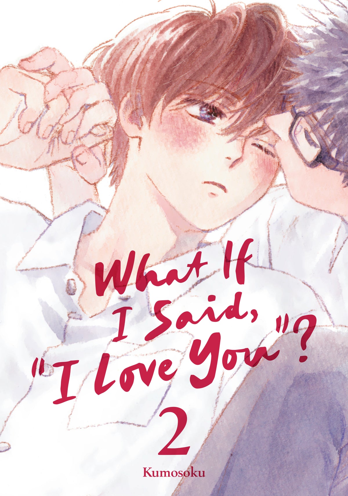 What If I Said, "I Love You"? 2 (NM)