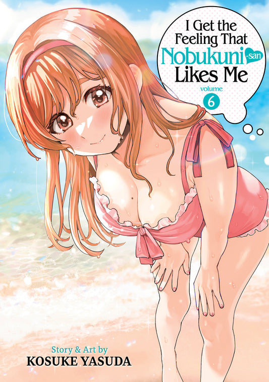 I Get The Feeling That Nobukuni-San Likes Me Volume. 6 (NM)