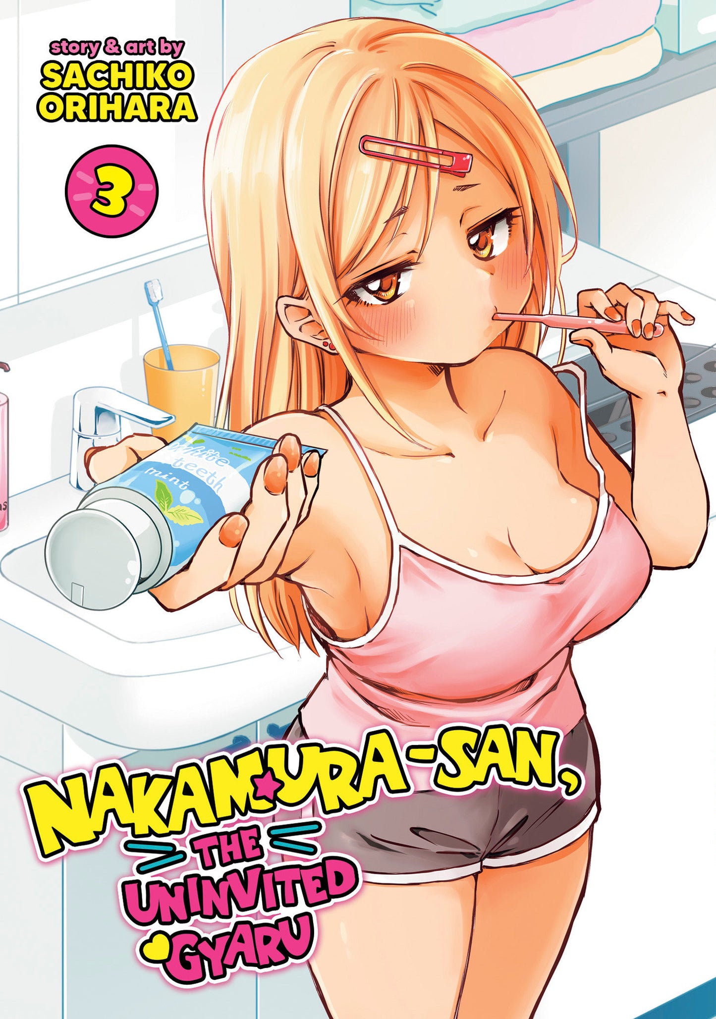 Nakamura San Uninvited Gyaru Graphic Novel Volume 03 (NM)