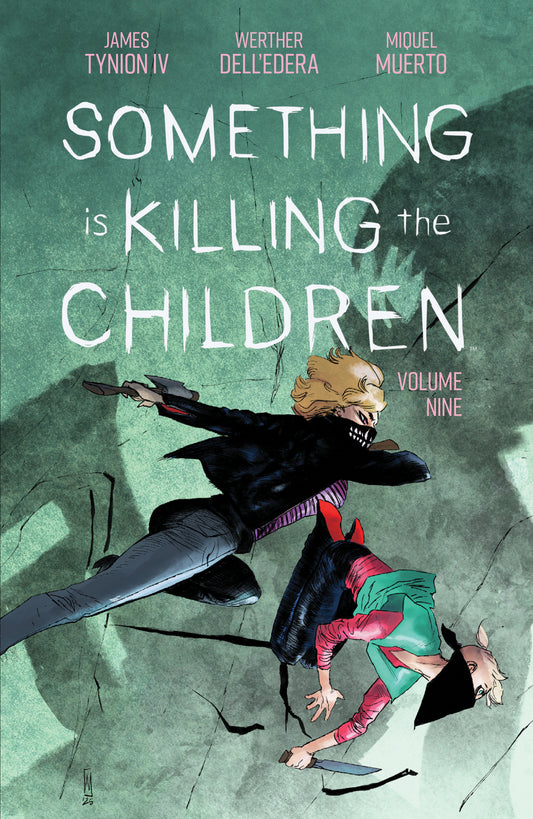 Something Is Killing The Children TPB Volume. 9 (NM)