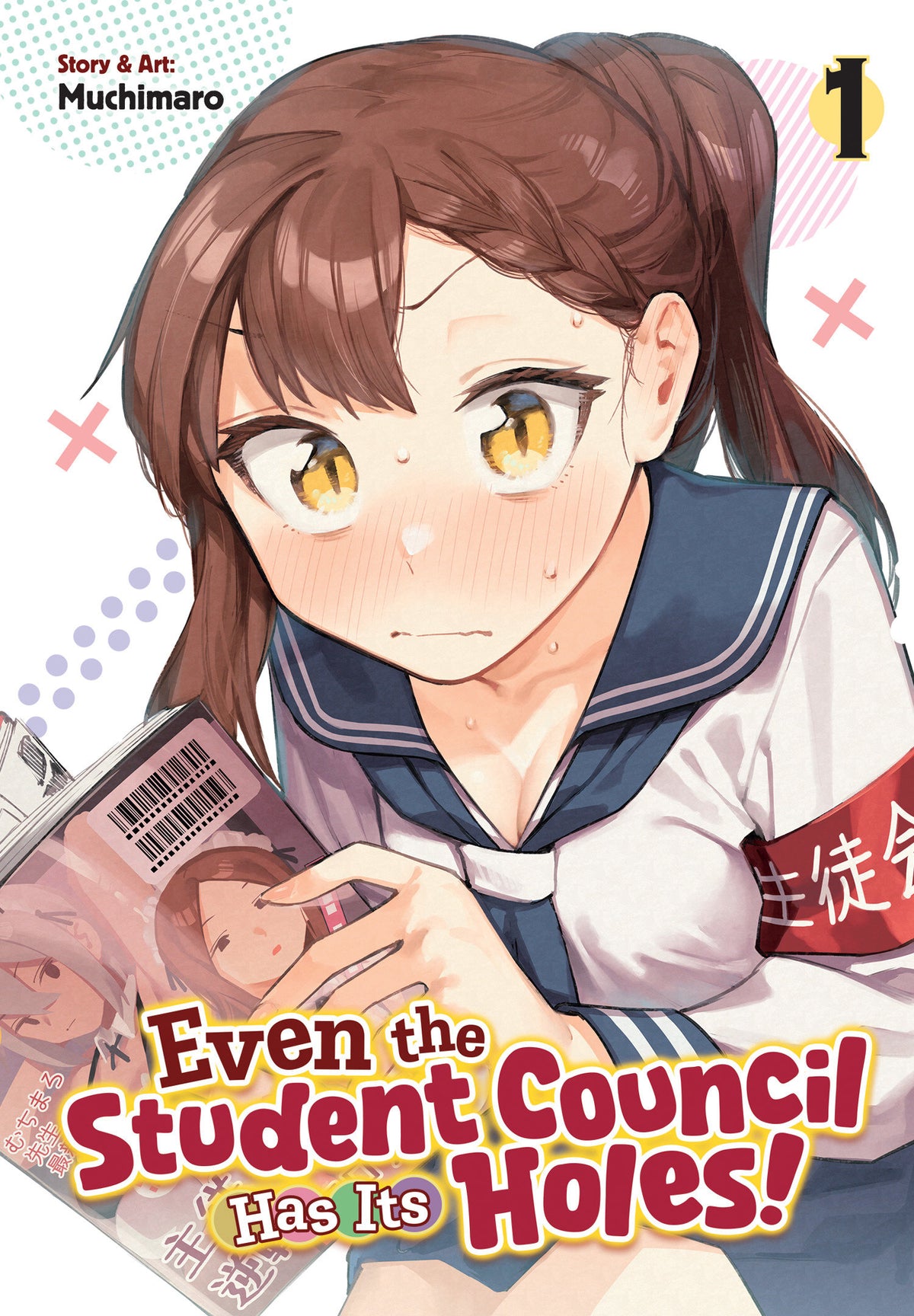 Even The Student Council Has Its Holes! Volume. 1 (NM)