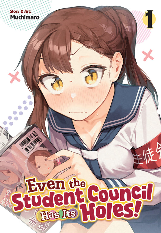 Even The Student Council Has Its Holes! Volume. 1 (NM)