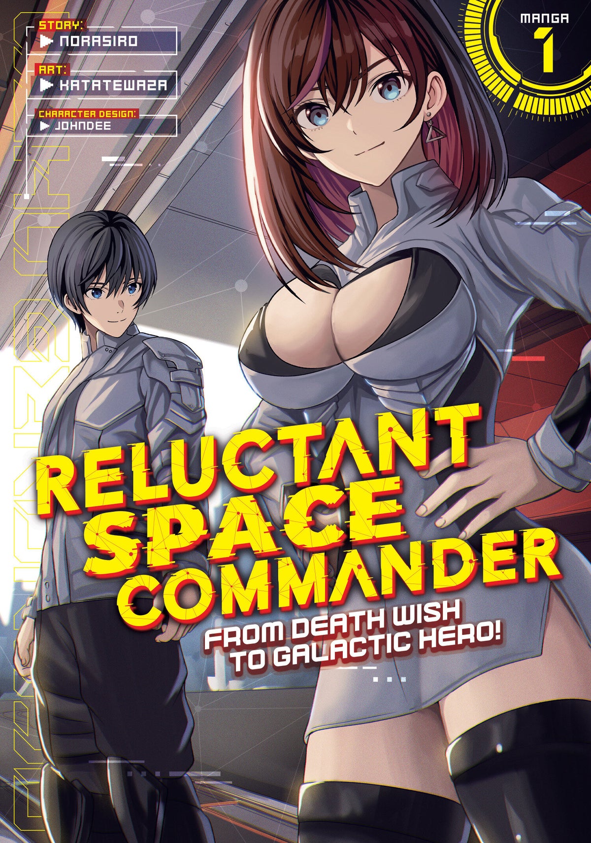 Reluctant Space Commander: From Death Wish To Galactic Hero! (Manga) Volume. 1 (NM)