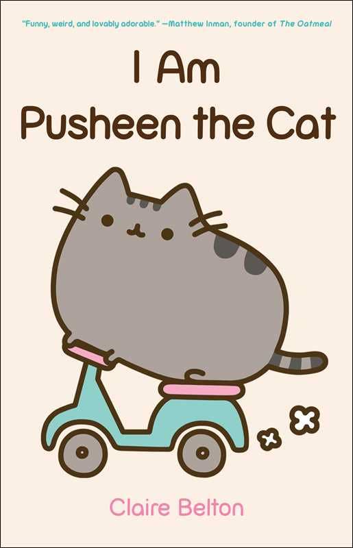 I Am Pusheen the Cat by Claire Belton (NM)