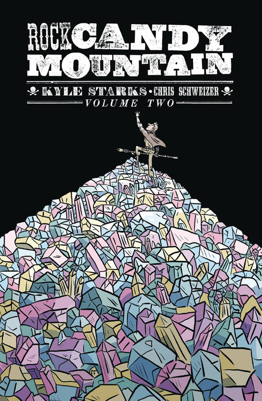 Rock Candy Mountain TPB Volume 02 (Mature) (NM)