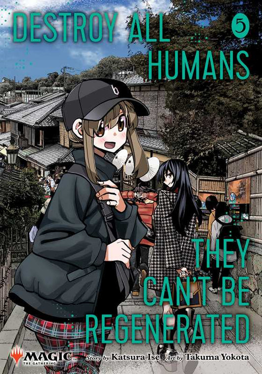 Destroy All Humans. They Can't Be Regenerated. A Magic: The Gathering Manga, Vol. 5 by Katsura Ise (NM)